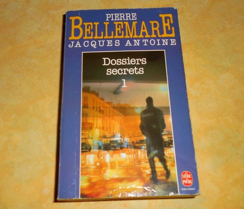 Pierre Bellemare J Antoine dossier secret 1 Livres et BD