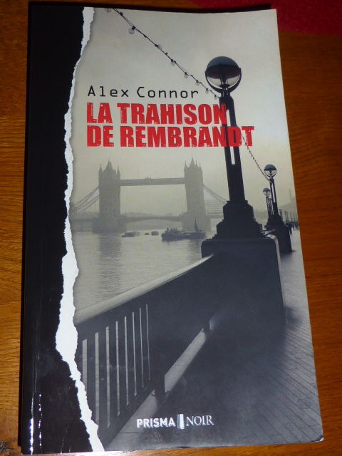 La trahison de Rembrandt - Alex Connor 5 Rueil-Malmaison (92)
