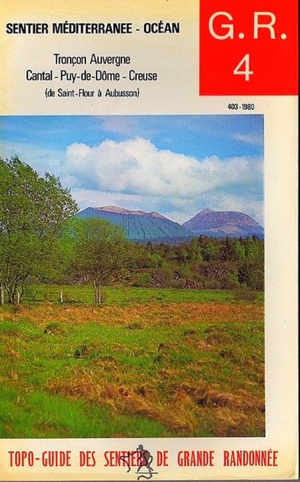 LE GR4 - AUVERGNE CANTAL CREUSE / prixportcompris Livres et BD