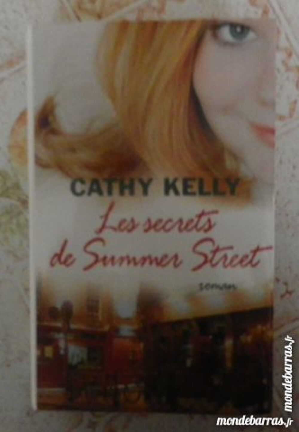 LES SECRETS DE SUMMER STREET de Cathy KELLY Livres et BD