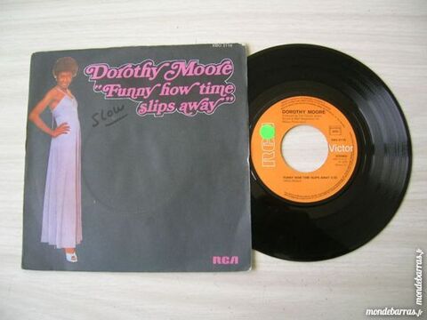45 TOURS DOROTHY MOORE Funny how time slips away 8 Nantes (44)