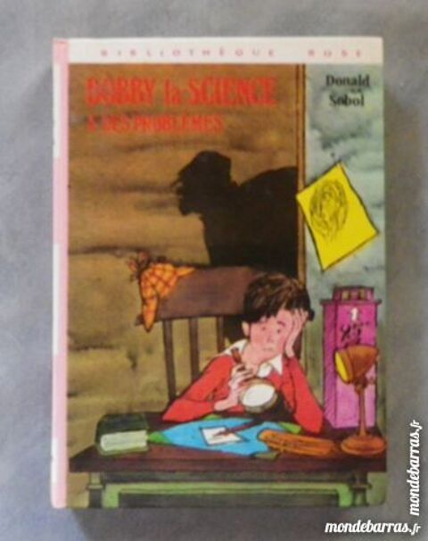 BOBBY-LA-SCIENCE A DES PROBLEMES BIBLIO ROSE 1975 3 Attainville (95)