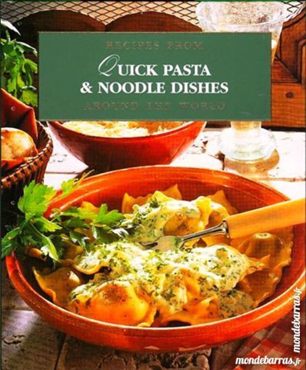 QUICK PASTA - CUISINE Livres et BD