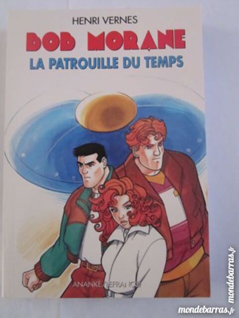 BOB MORANE LA PATROUILLE DU TEMPS INTEGRALE ANANKE 15 Brest (29)