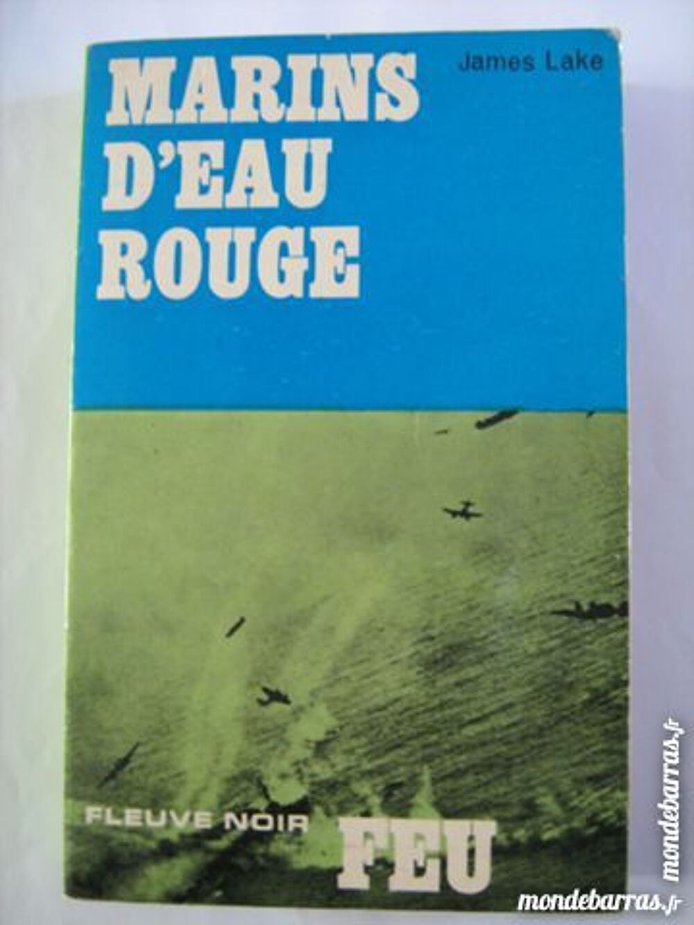 MARINS D'EAU ROUGE par JAMES LAKE Livres et BD