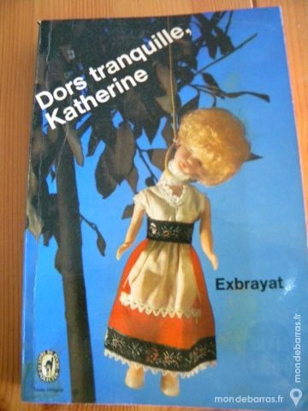 Dors tranquille Katherine de Exbrayat - 1967 Livres et BD