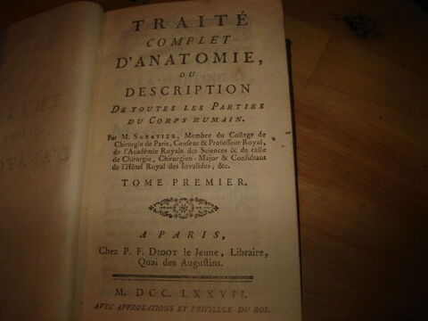    Trait complet d'anatomie   Tome 1 M. Sabatier 1777 100 Noisy-le-Sec (93)