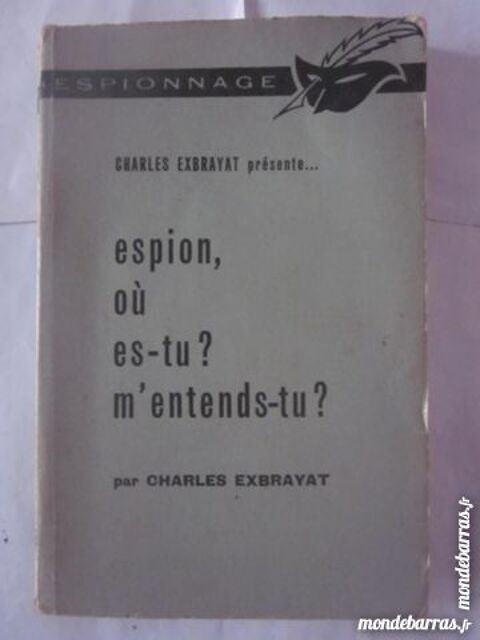 ESPION OU ES TU ? M'ENTENDS TU ?  par  EXBRAYAT 4 Brest (29)