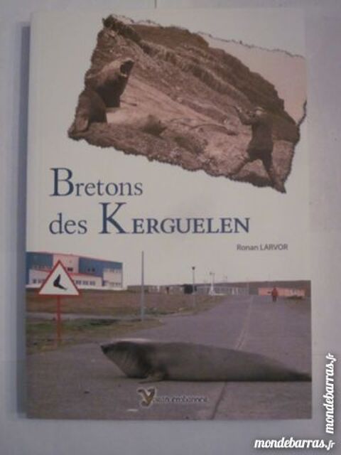 BRETONS DES KERGUELENS  par  RONAN LARVOR 8 Brest (29)