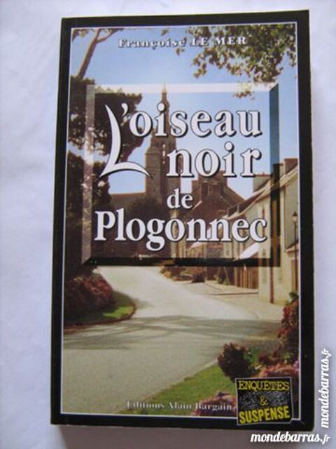 L'OISEAU NOIR DE PLOGONNEC  policierBRETON BARGAIN 3 Brest (29)