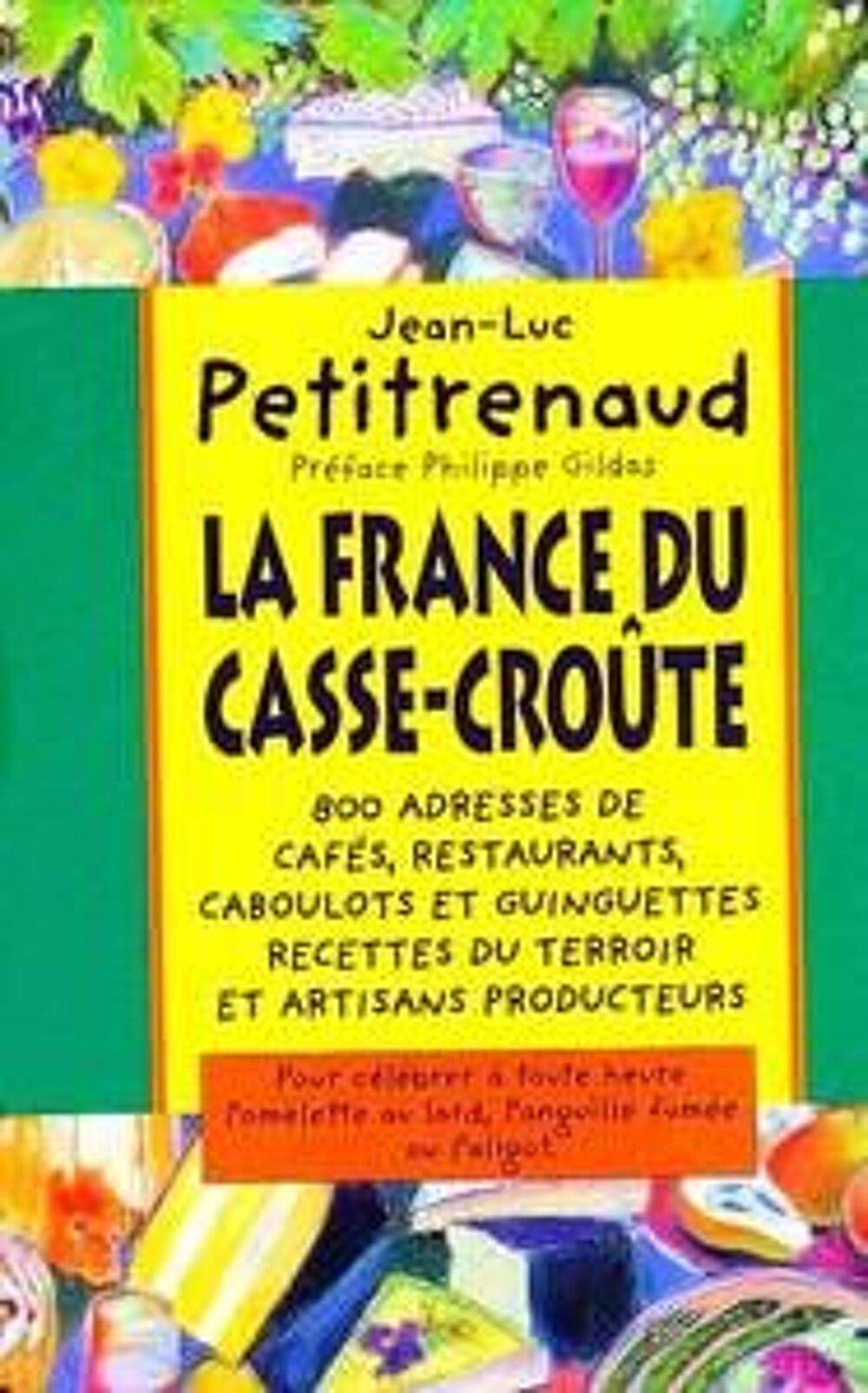 La france du casse-croute / prixportcompris Livres et BD