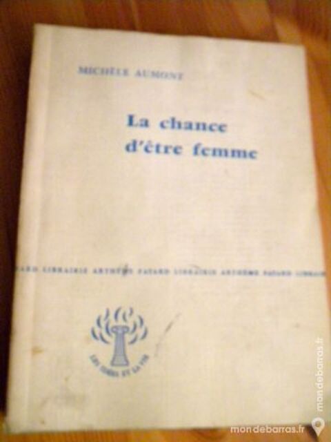 La Chance d'tre femme de Michle Aumont - 1960 6 Villeurbanne (69)