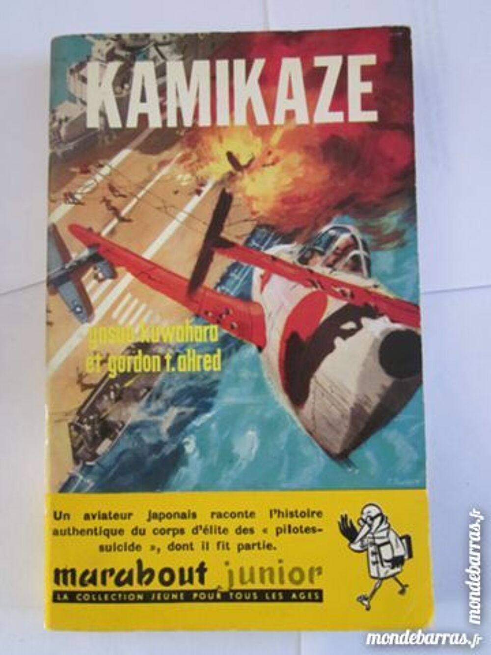 KAMIKAZE par YOSUO KUWAHARA et GORDON T. ALLRED Livres et BD