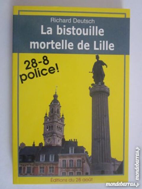 LA BISTOUILLE MORTELLE DE LILLE �dit du 28 aout 3 Brest (29)