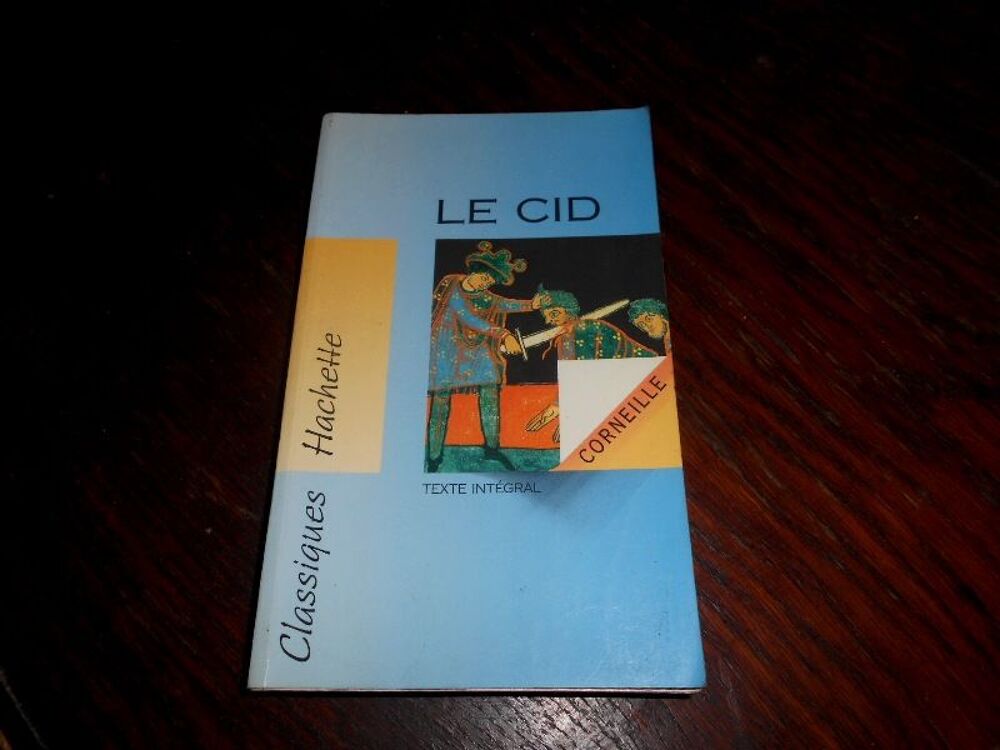 Le Cid Corneille texte int&eacute;gral classique Livres et BD