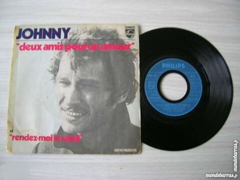 45 TOURS JOHNNY HALLYDAY Deux amis pour un amour 25 Nantes (44)