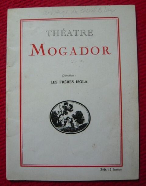 Programme Mogador L'auberge du cheval blanc 1935 25 Sucy-en-Brie (94)