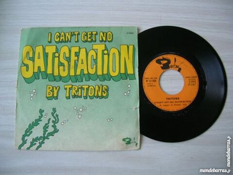 45 TOURS TRITONS I can't get no satisfaction 11 Nantes (44)