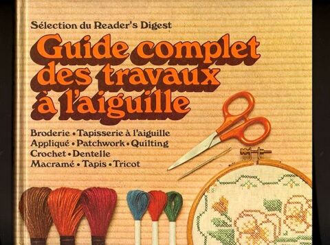 GUIDE COMPLET DE LA COUTURE / prixportcompris 16 Lille (59)