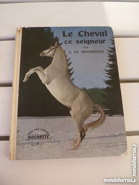 livre cheval ce seigneur monbrison animaux de TV 3 F�ves (57)