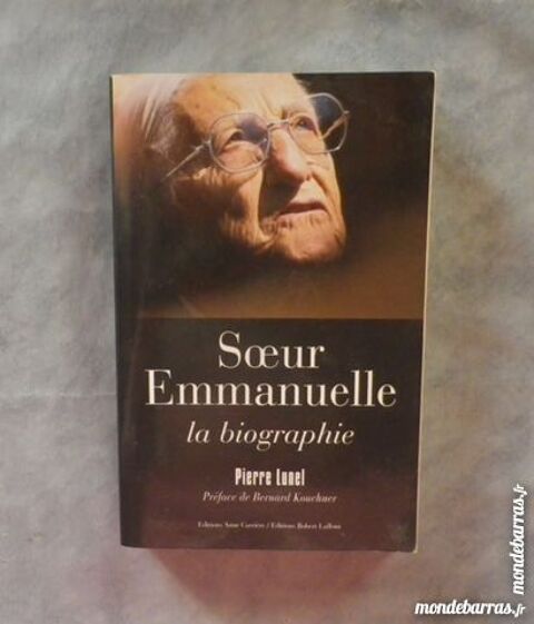 SOEUR EMMANUELLE LA BIOGRAPHIE par P. LUNEL 5 Attainville (95)