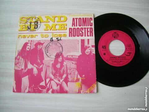45 TOURS ATOMIC ROOSTER Stand by me 9 Nantes (44)