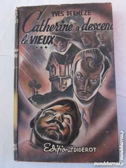 CATHERINE A DESCENDU LE VIEUX  par  YVES DERMEZE 10 Brest (29)