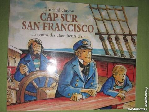 CAP SUR SAN FRANCISCO  un livre école des loisirs 2 Brest (29)