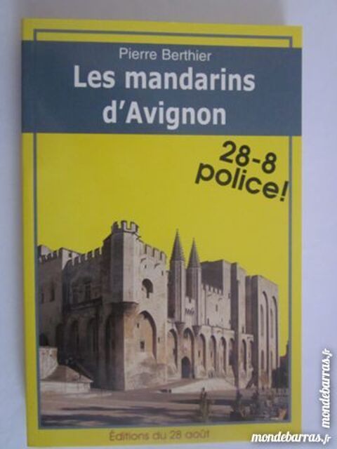 LES MANDARINS D'AVIGNON �dit du 28 aout POLICIER 3 Brest (29)