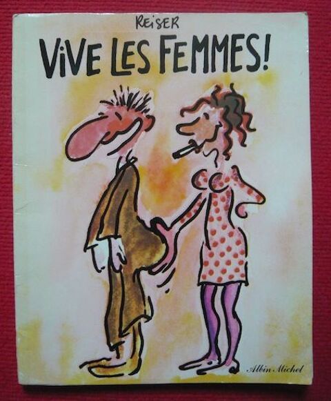 Vive les femmes ! - Reiser 30 Sucy-en-Brie (94)