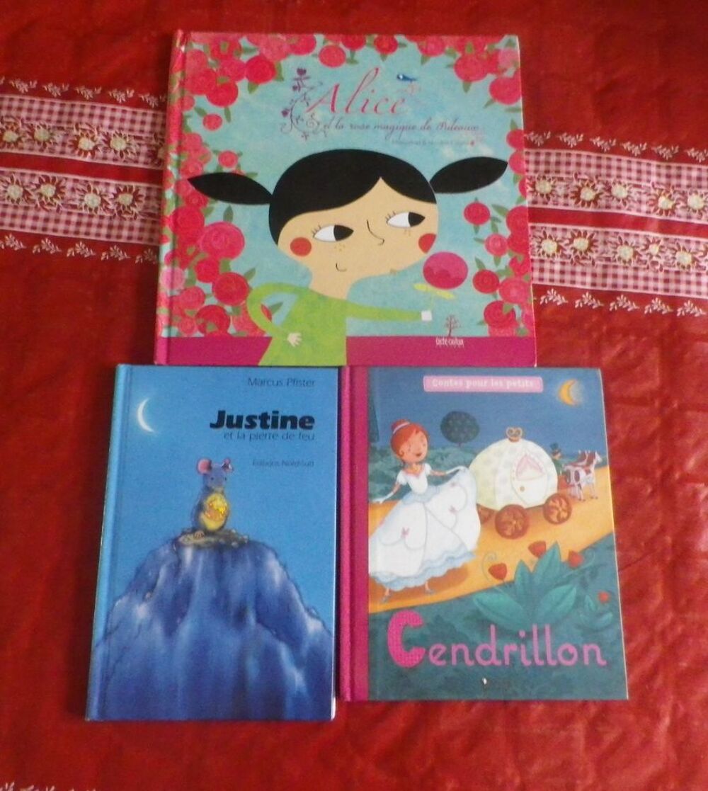 LOT 3 LIVRES ENFANTS ALICE JUSTINE ET CENDRILLON Livres et BD