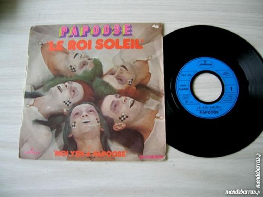 45 TOURS PAPOOSE Le roi soleil - RARE CD et vinyles