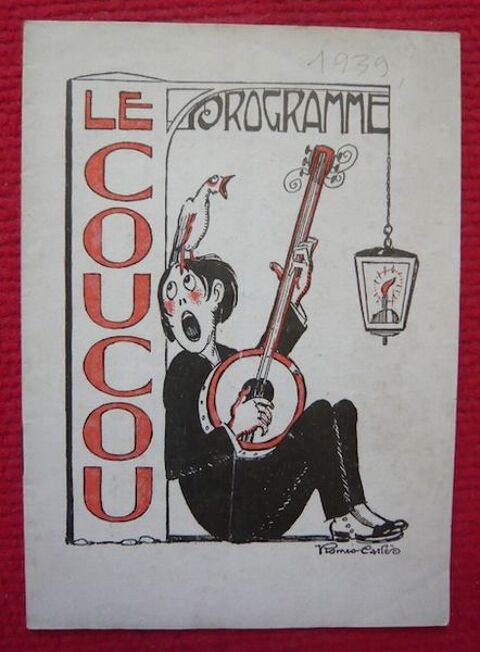 Programme du cabaret du rire Le Coucou (1939) 40 Sucy-en-Brie (94)