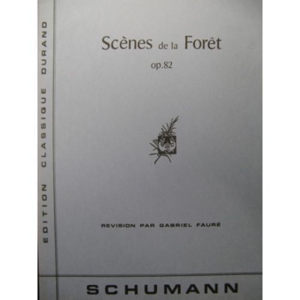 SCENES DE LA FORET OP 82-SCHUMANN Instruments de musique