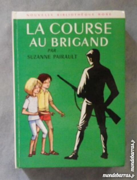 LA COURSE AU BRIGAND de S PAIRAULT 195 DE 1965 3 Attainville (95)