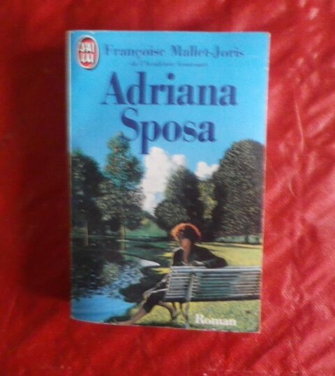 ADRIANA SPOSA de Françoise MALLET-JORIS 2 Attainville (95)