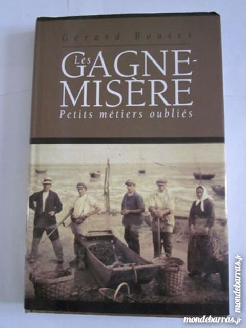 LES GAGNE MISERE - PETITS METIERS OUBLIES 6 Brest (29)