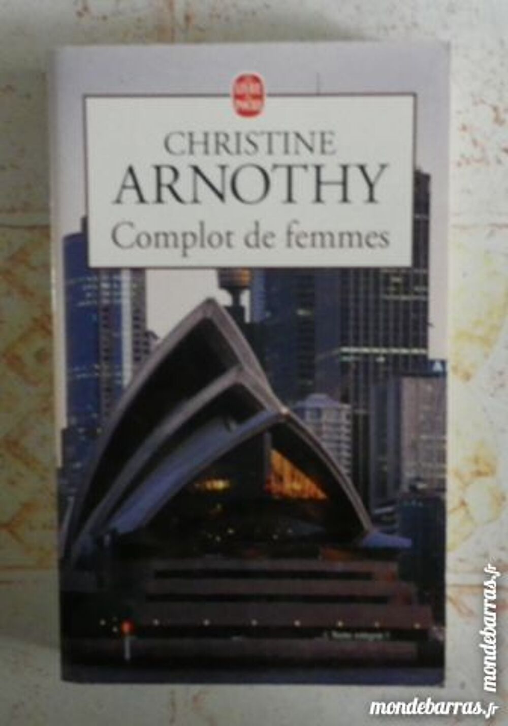 COMPLOT DE FEMMES de Christine ARNOTHY J'ai Lu Livres et BD