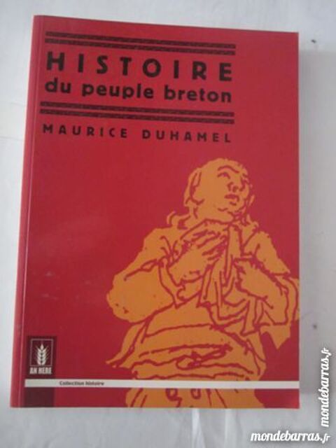 HISTOIRE DU PEUPLE BRETON  par  MAURICE DUHAMEL 6 Brest (29)