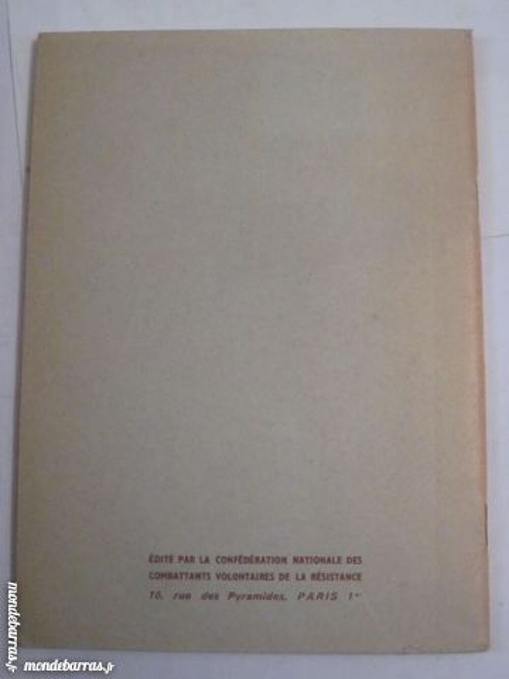 LA RESISTANCE 1940 - 1945 N&deg;100 Livres et BD
