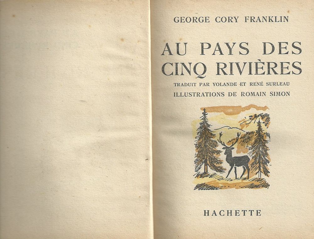 1 livre , au pays des cinq rivi&egrave;res 1953 Livres et BD
