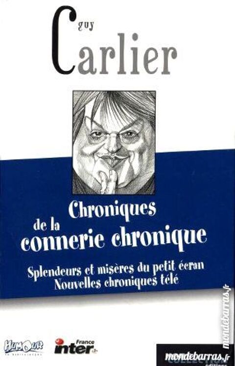 GUY CARLIER - Chroniques 10 Laon (02)