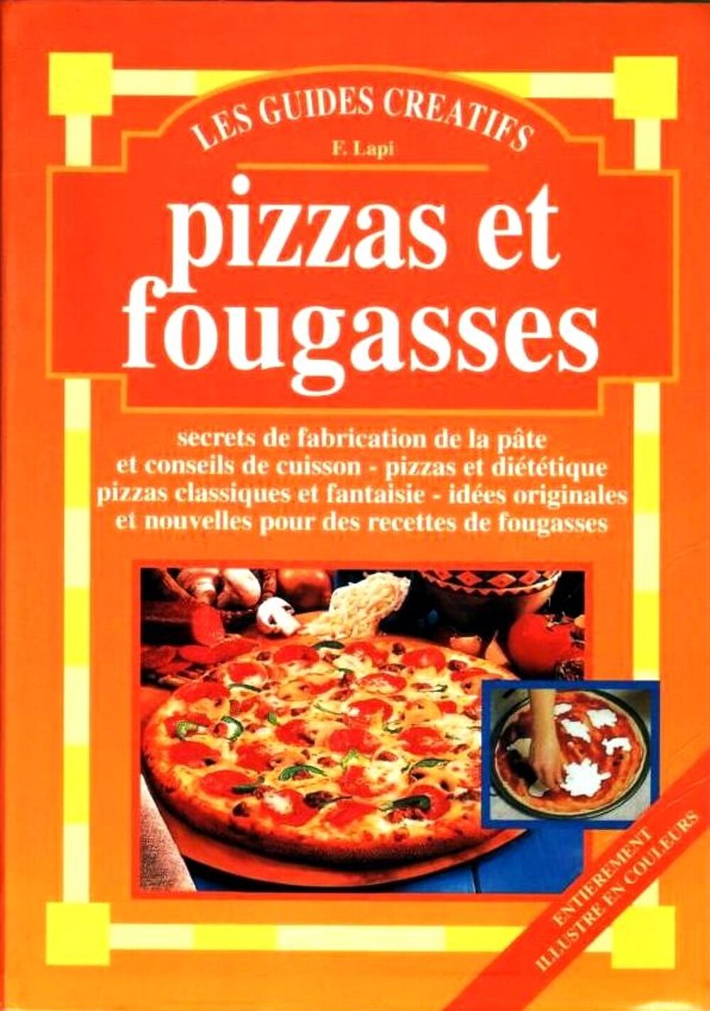 PIZZAS ET FOUGASSES - CUISINE / les-livres-de-jac Livres et BD