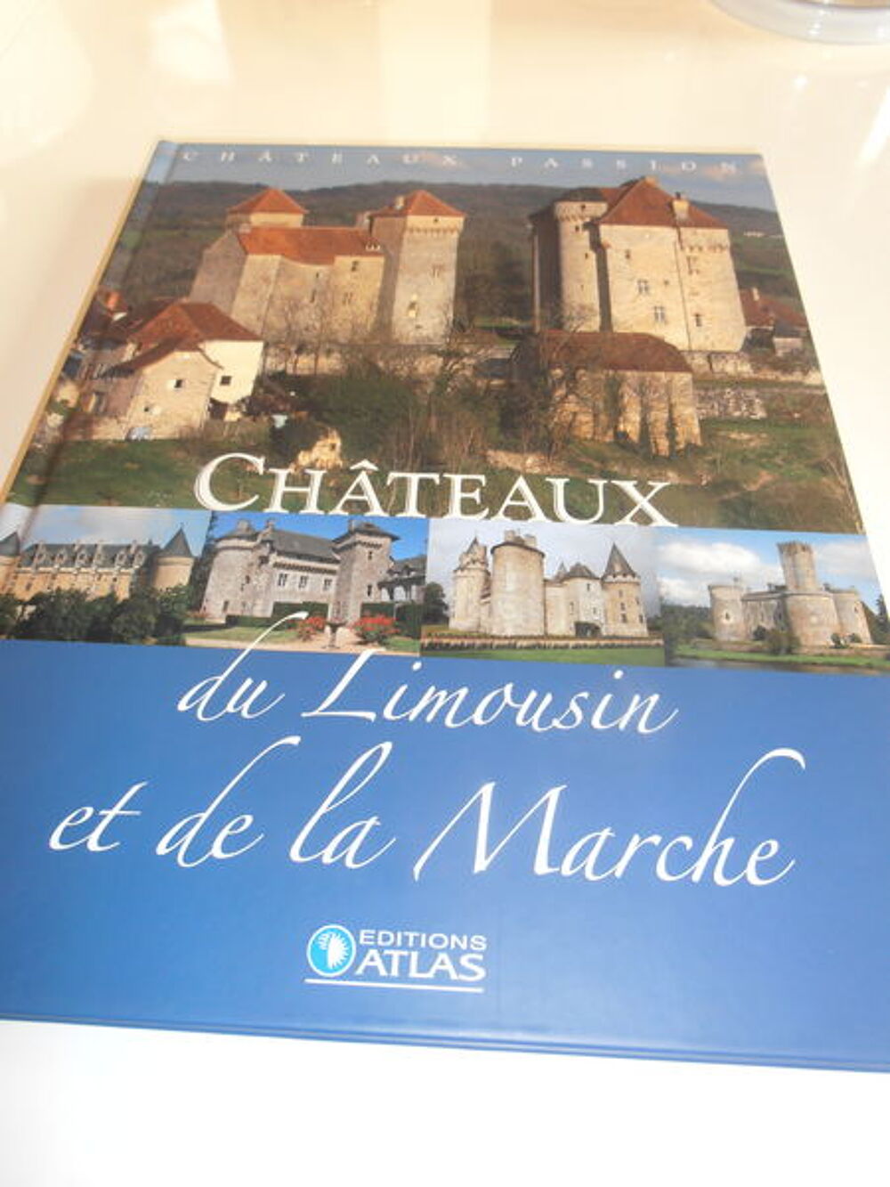 Ch&acirc;teaux du Limousin et de la Marche. Livres et BD