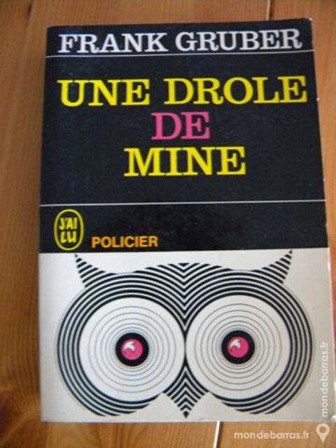 Une drle de Mine de Franck Gruber - 1966 4 Villeurbanne (69)