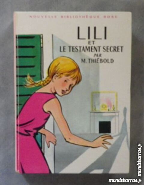 LILI ET LE TESTAMENT SECRET BIBLIO ROSE 269 1968 2 Attainville (95)