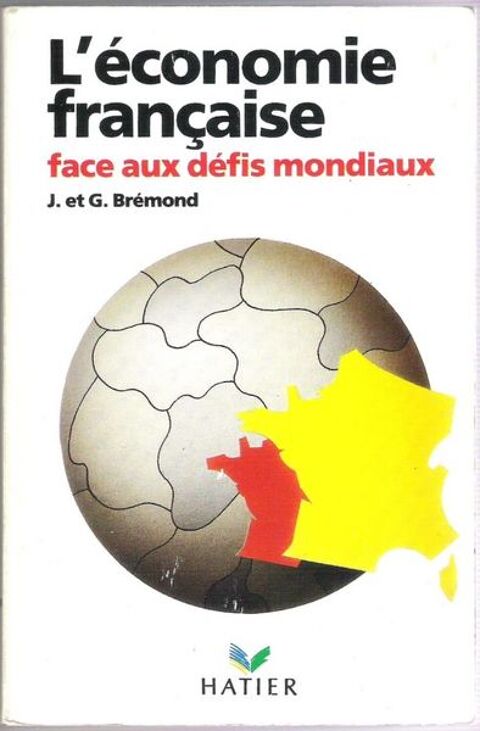 L'économie française face aux défis mondiaux (Bremond) 2 Balma (31)