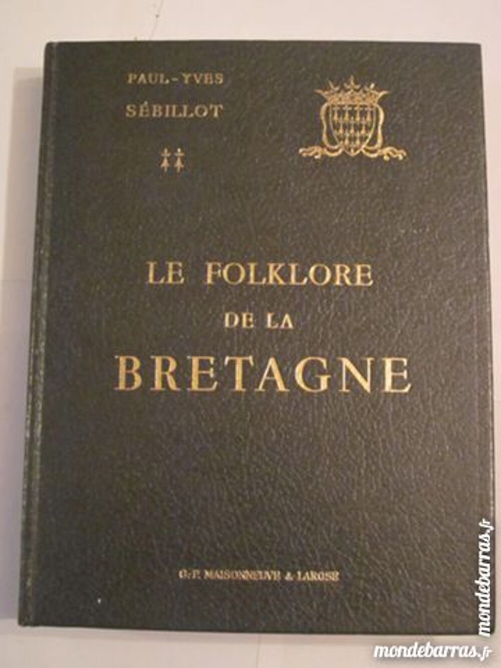 LE FOLKLORE DE LA BRETAGNE par PAUL YVES SEBILLOT Livres et BD