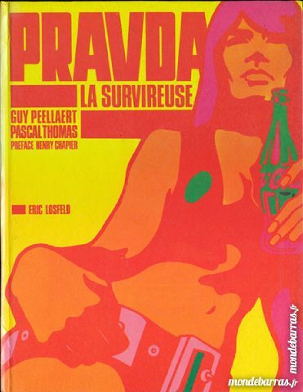 Pravda la Survireuse Livres et BD