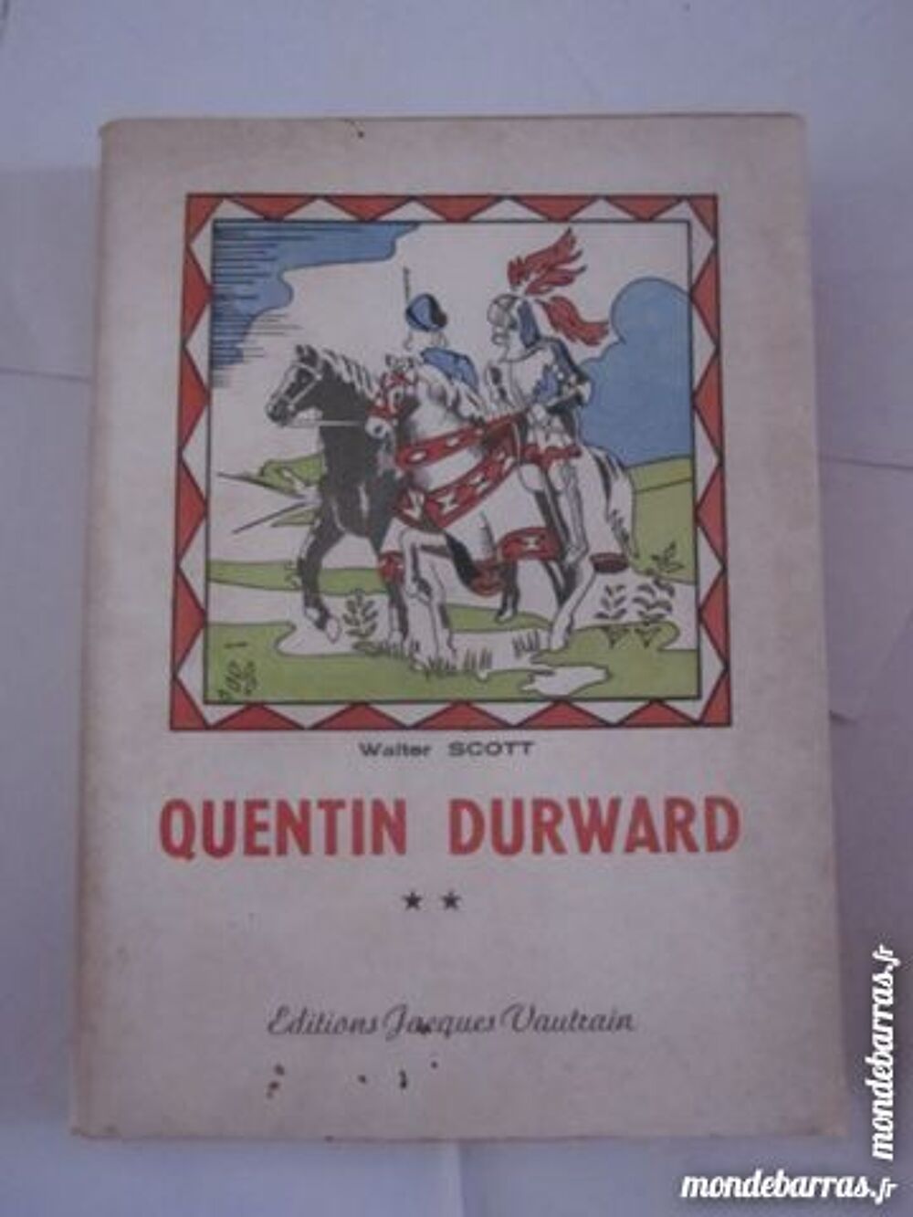 QUENTIN DURWARD tome 2 par WALTER SCOTT Livres et BD